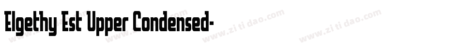 Elgethy Est Upper Condensed字体转换